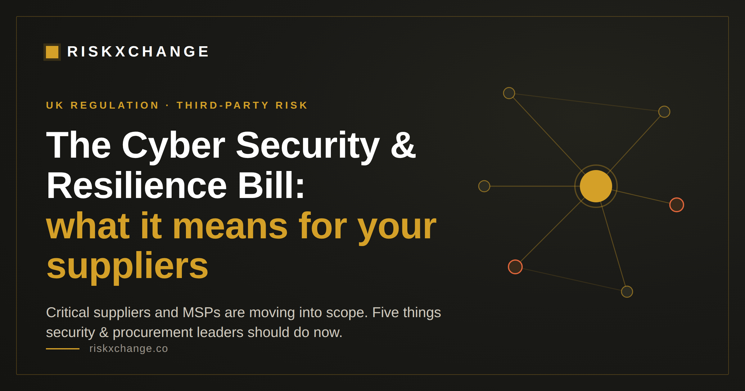 The Cyber Security and Resilience Bill: What It Means for Your Suppliers