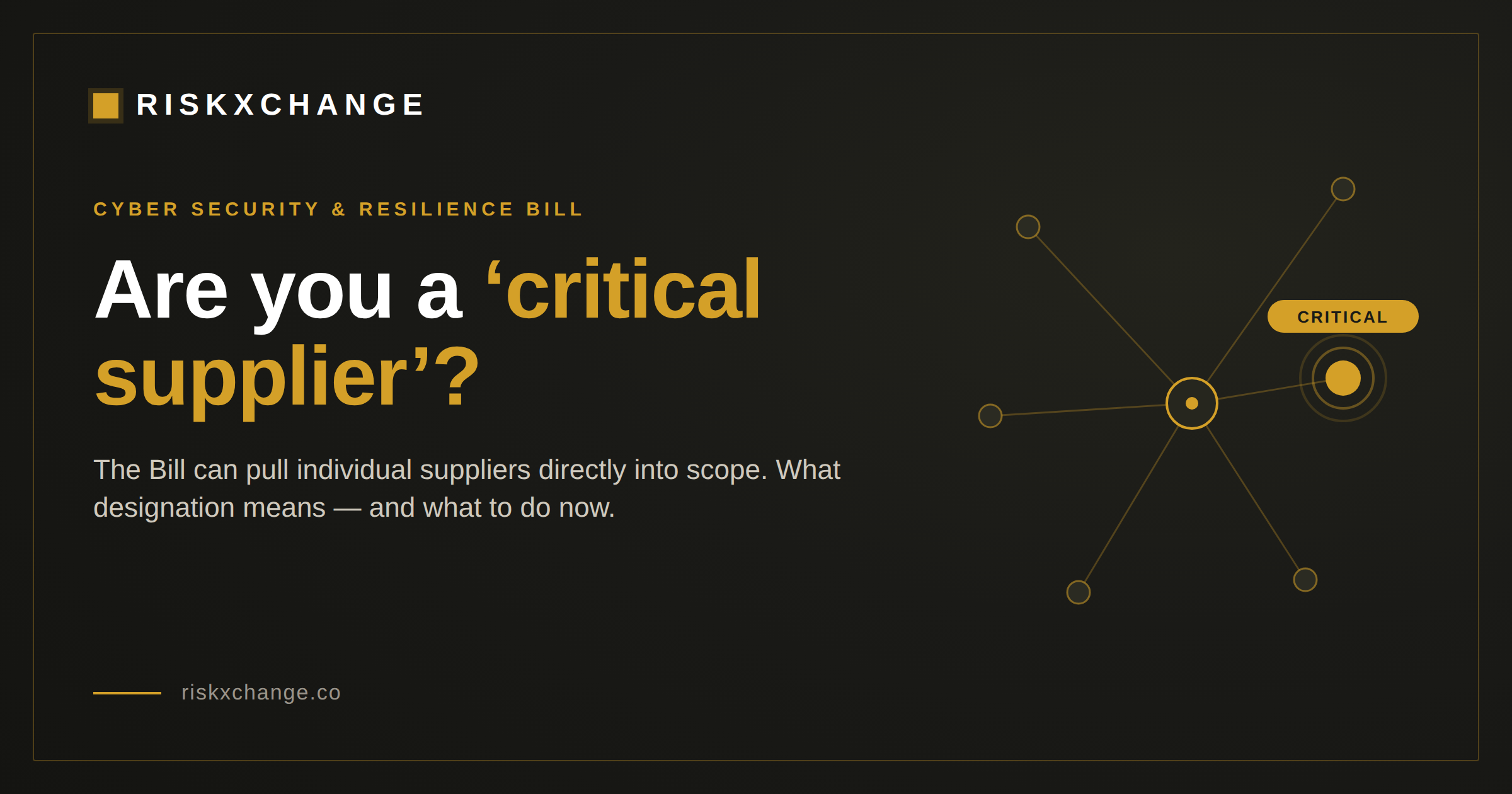 'Critical Supplier' Under the Cyber Security and Resilience Bill: Are You One, and What Happens Next?