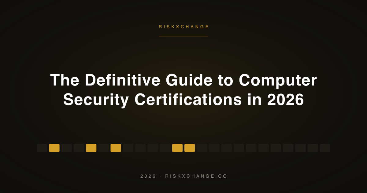 The Definitive Guide to Computer Security Certifications in 2026