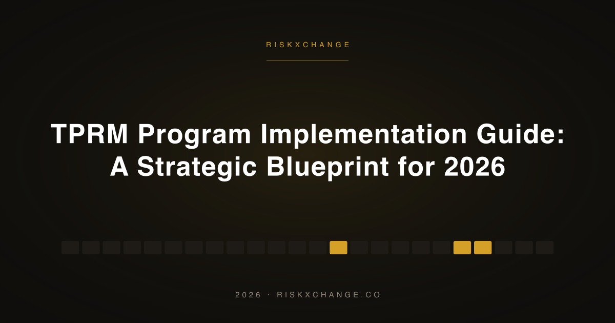 TPRM Program Implementation Guide: A Strategic Blueprint for 2026
